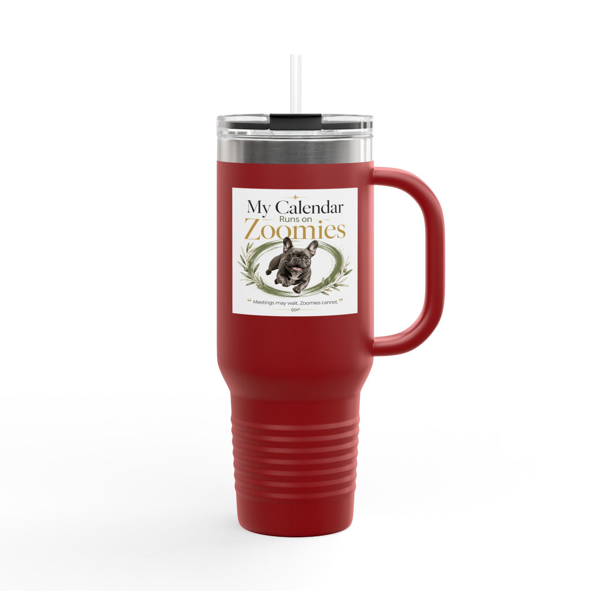 My Calendar Runs on Zoomies | Fun Collection Tumbler