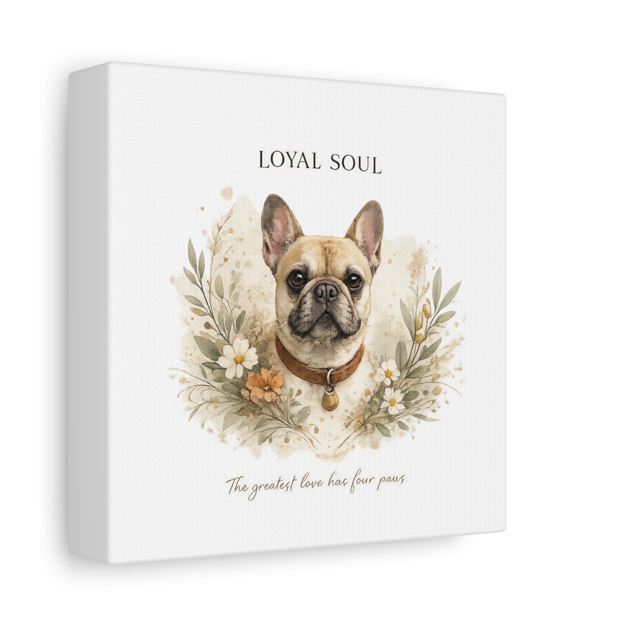 Loyal Soul | Matte Canvas, Stretched, 1.25"