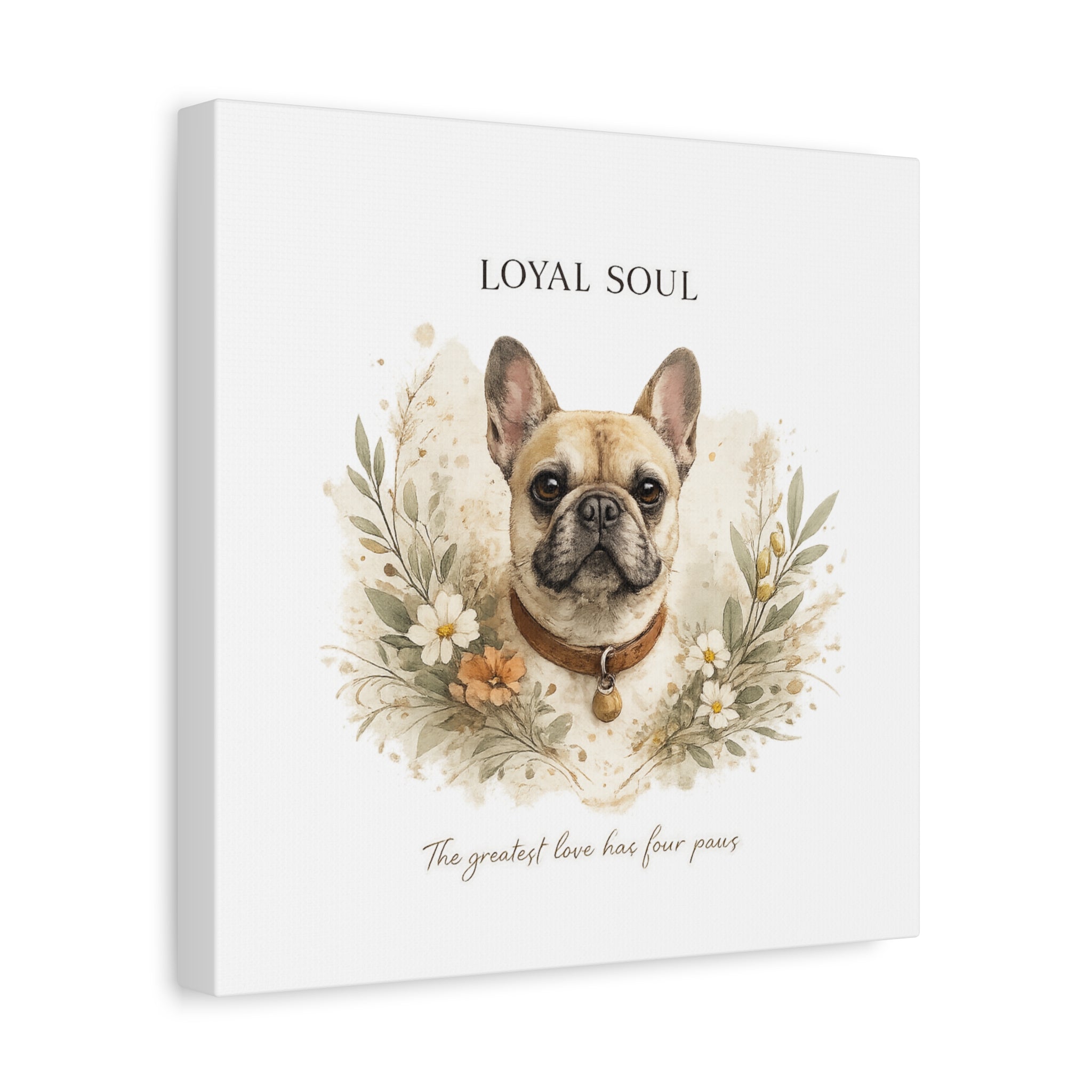 Loyal Soul | Matte Canvas, Stretched, 1.25"
