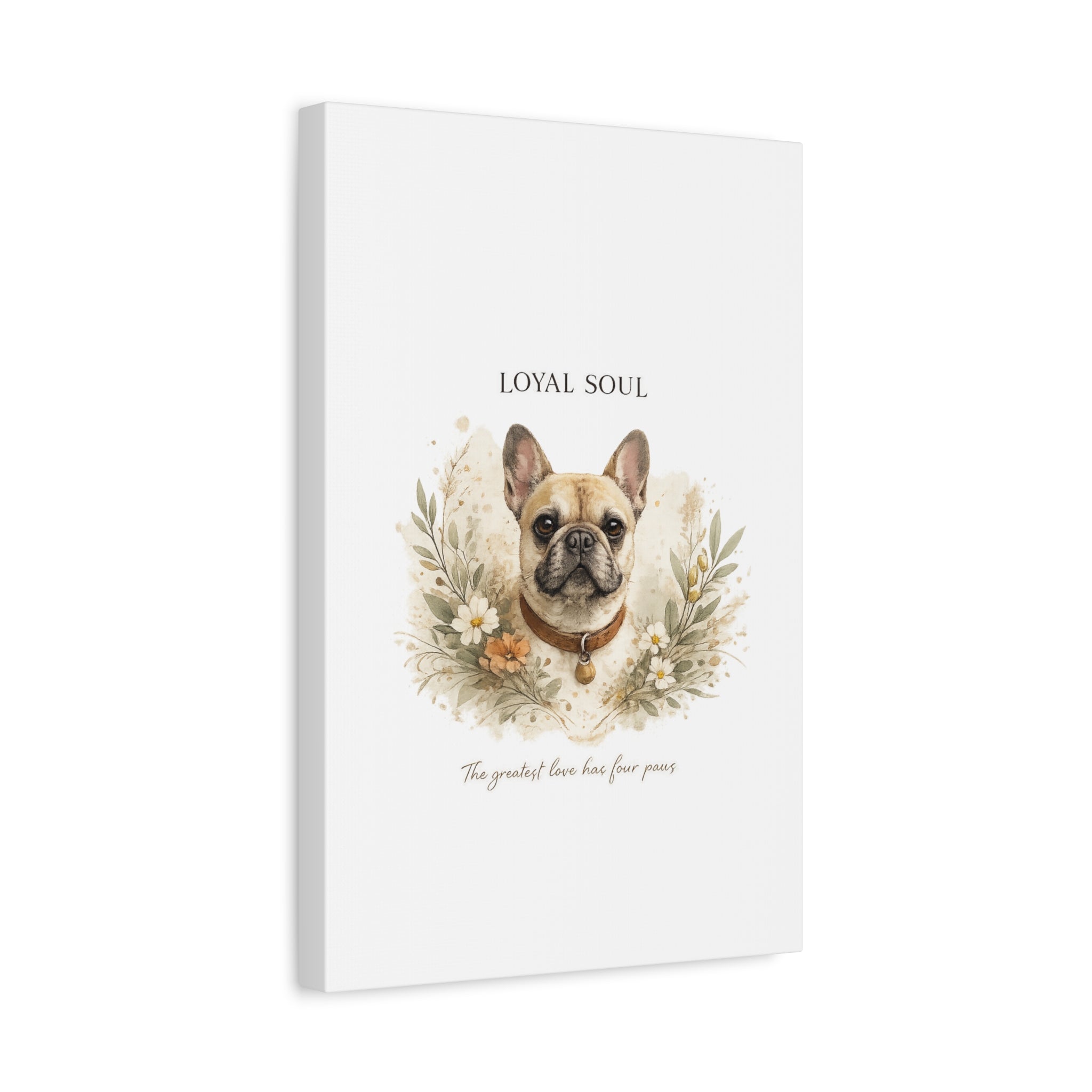 Loyal Soul | Matte Canvas, Stretched, 1.25"