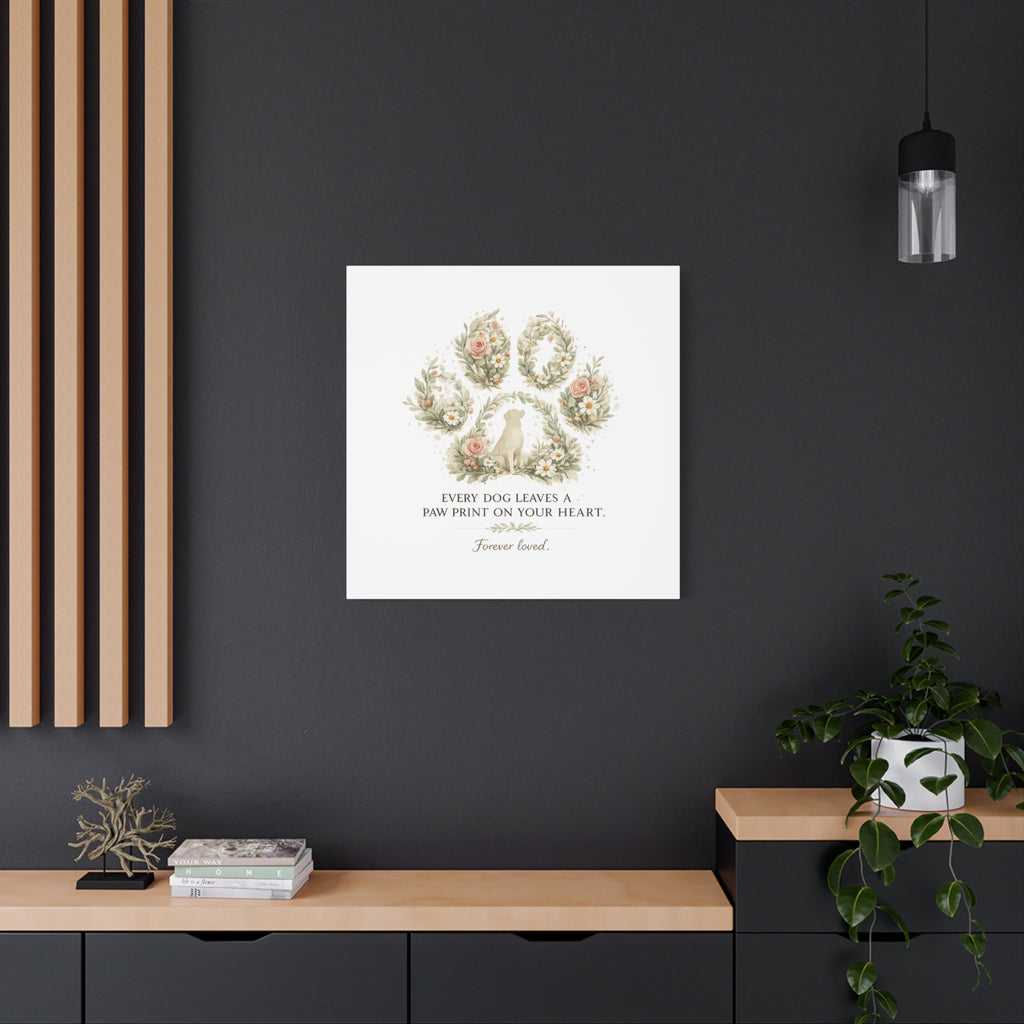 Every Dog Leaves a Paw Print | Matte Canvas, Stretched, 1.25"