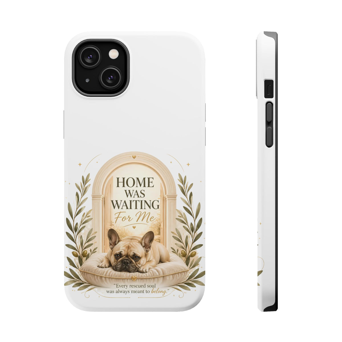 Home Was Waiting | Rescue Collection Phone case