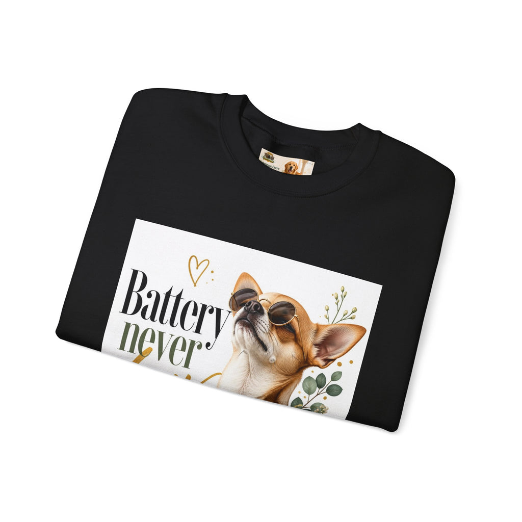 Battery never low | Fun Collection Sweatshirt