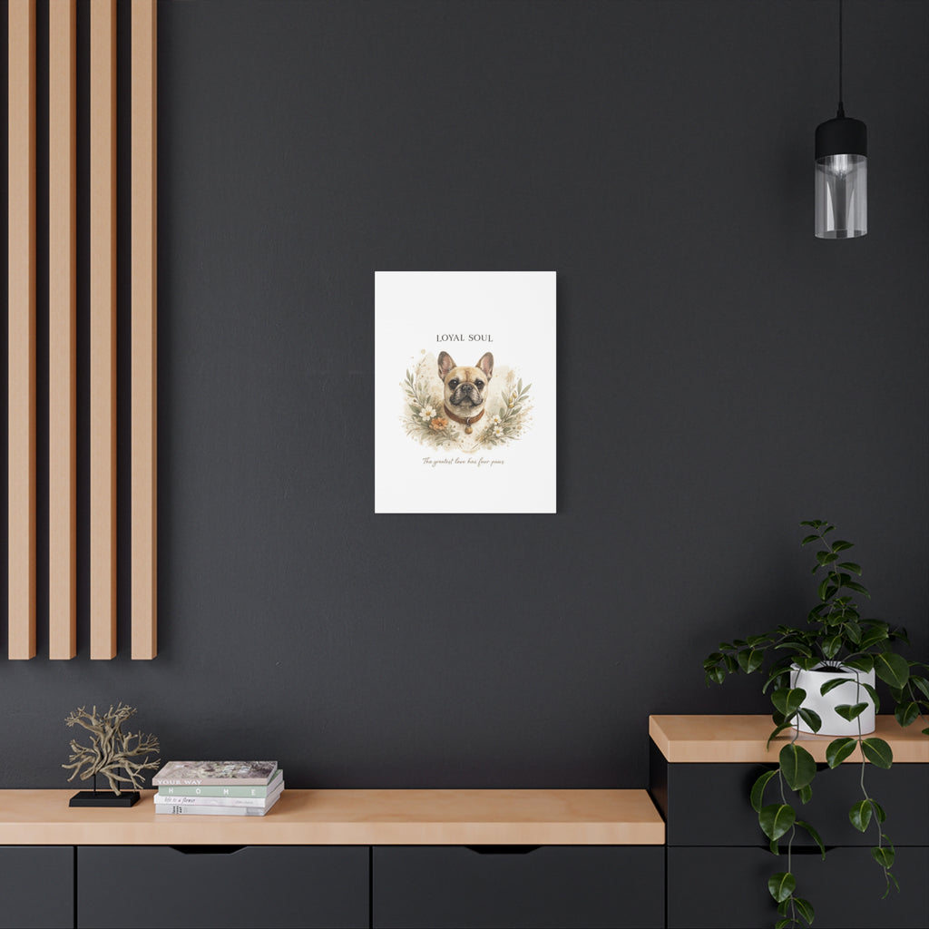 Loyal Soul | Matte Canvas, Stretched, 1.25"