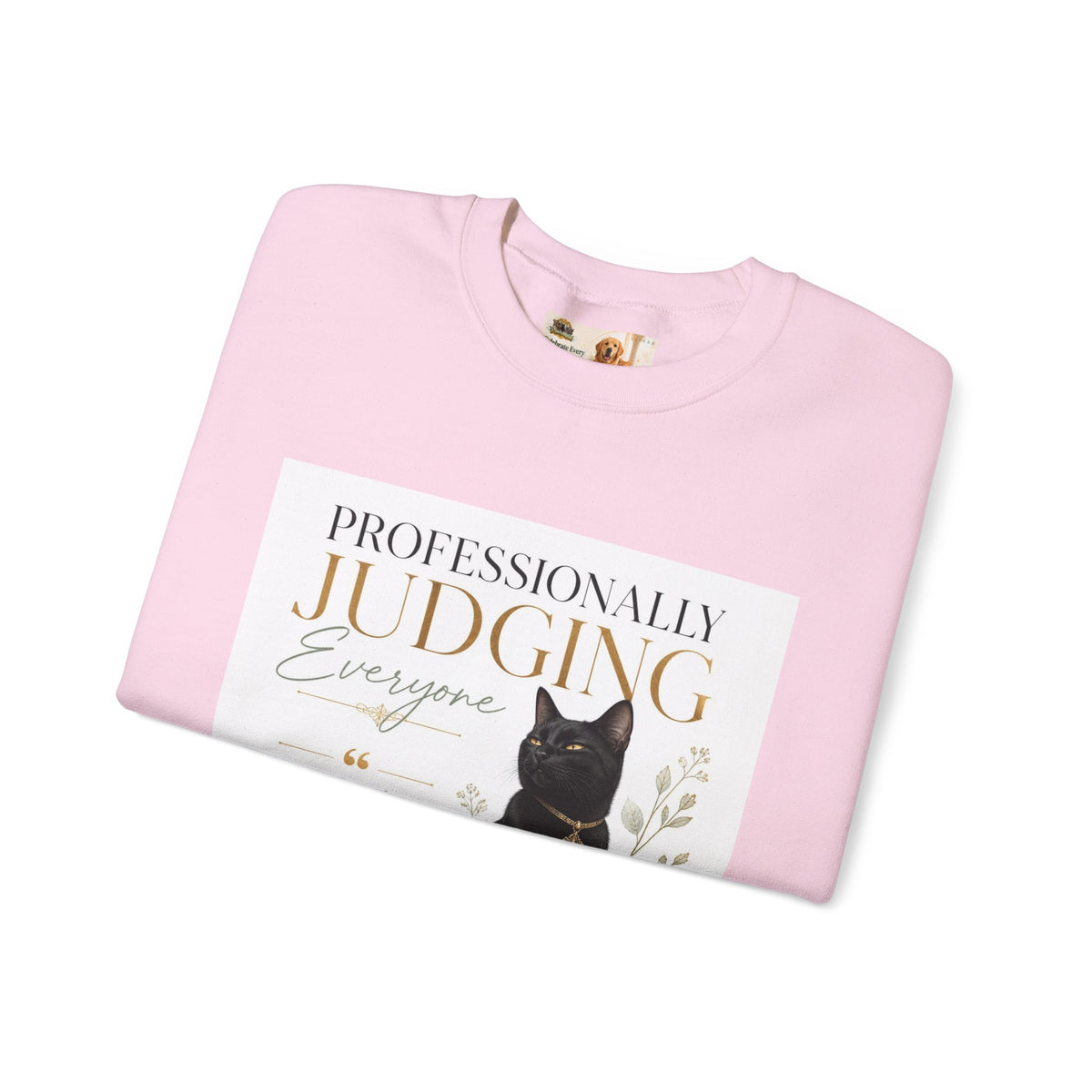 Professionally Judging Everyone | Rescue Collection Sweatshirt