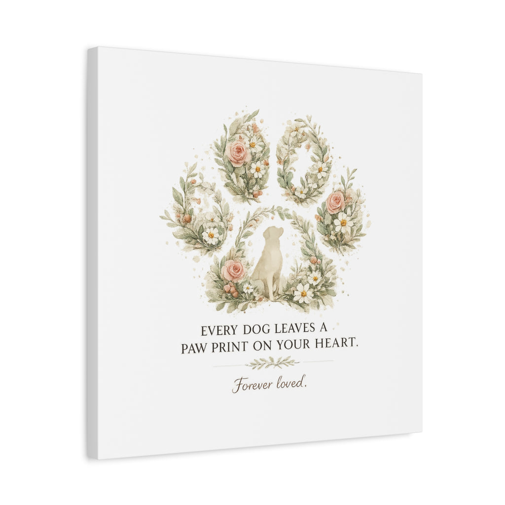 Every Dog Leaves a Paw Print | Matte Canvas, Stretched, 1.25"
