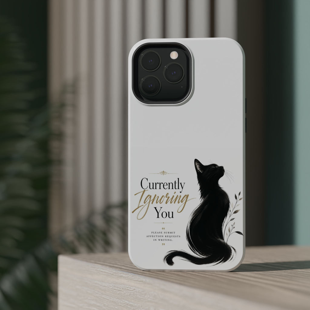 Currently Ignoring You | Fun Collection Phone case