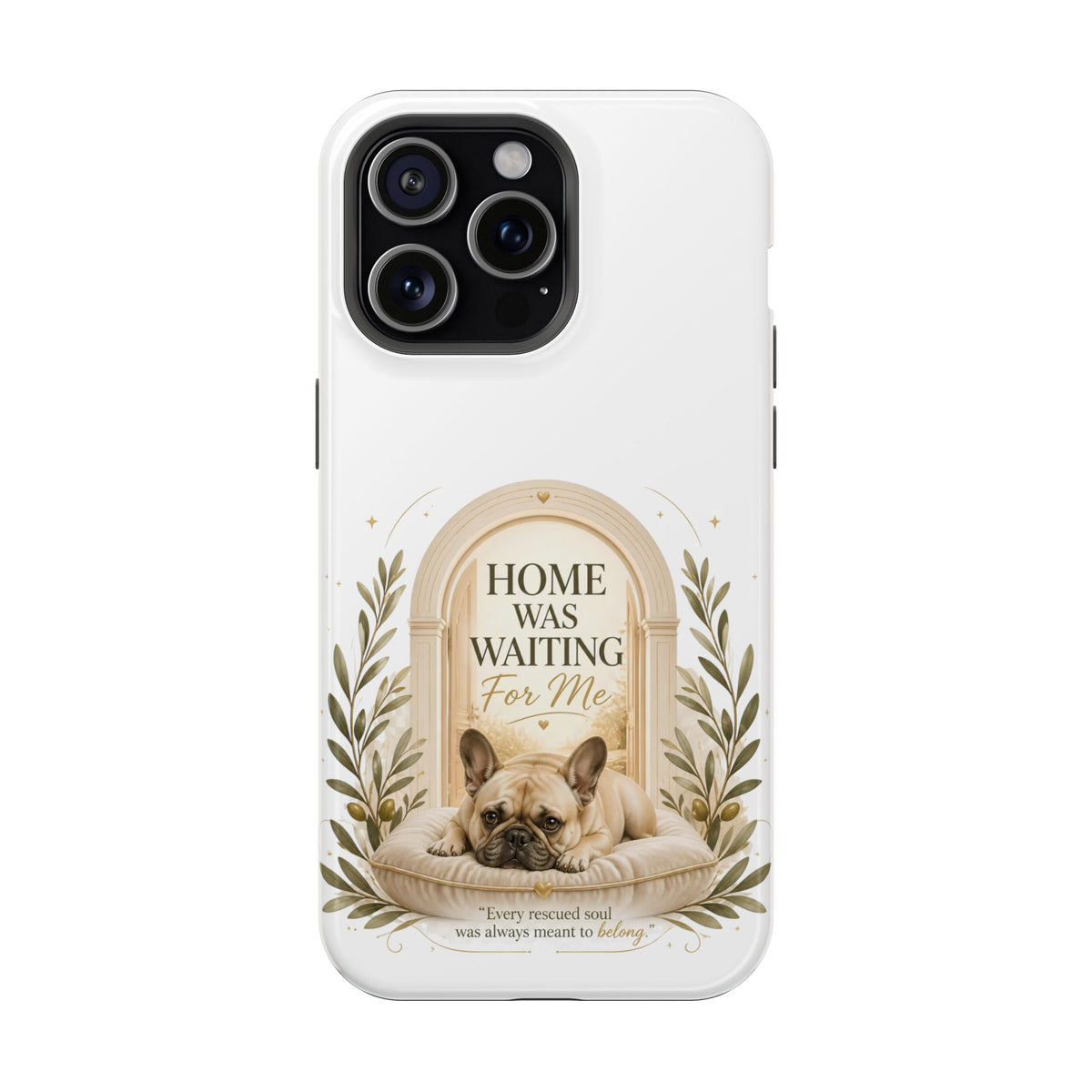 Home Was Waiting | Rescue Collection Phone case