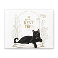 Living Rent Free | Fun Collection Matte Canvas