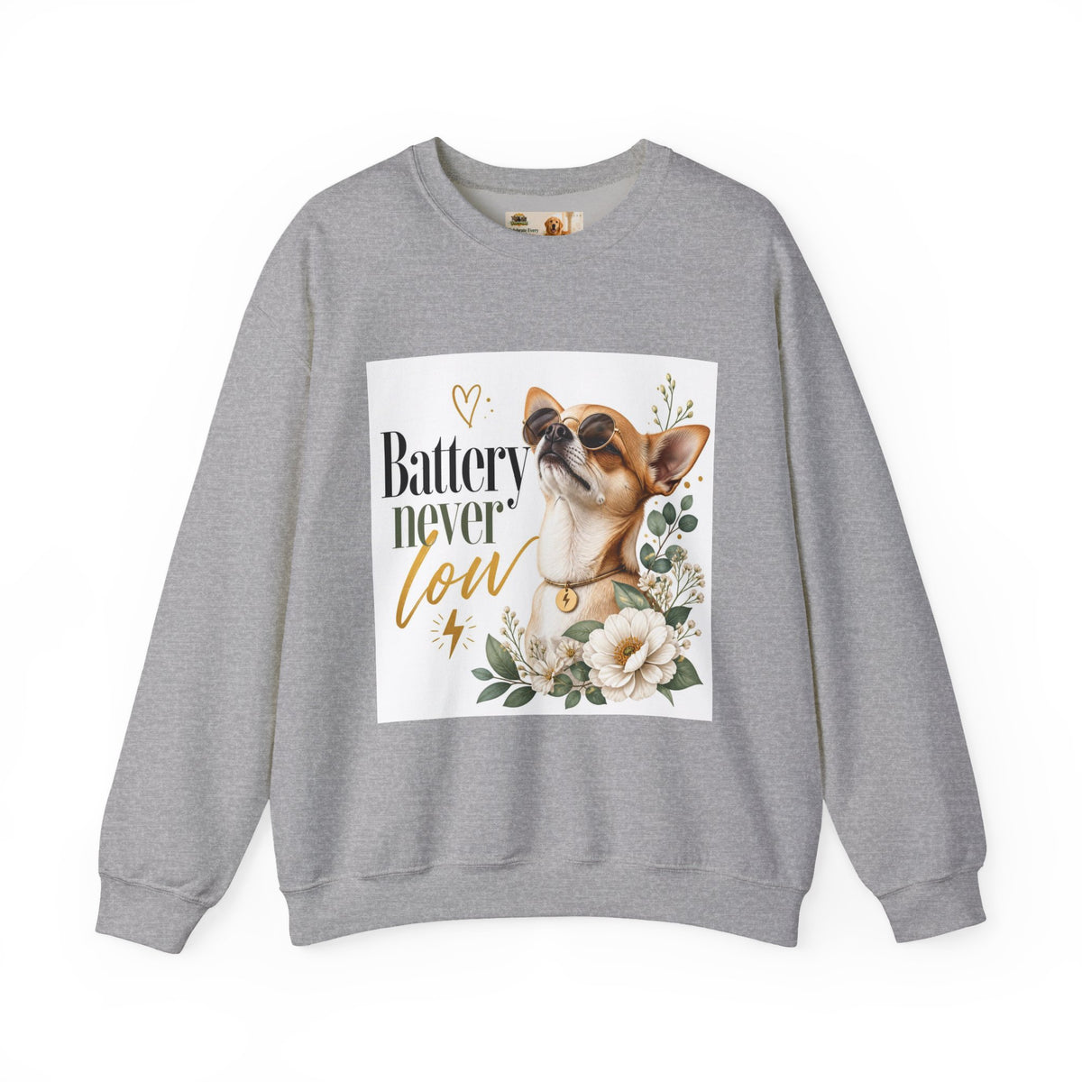Battery never low | Fun Collection Sweatshirt