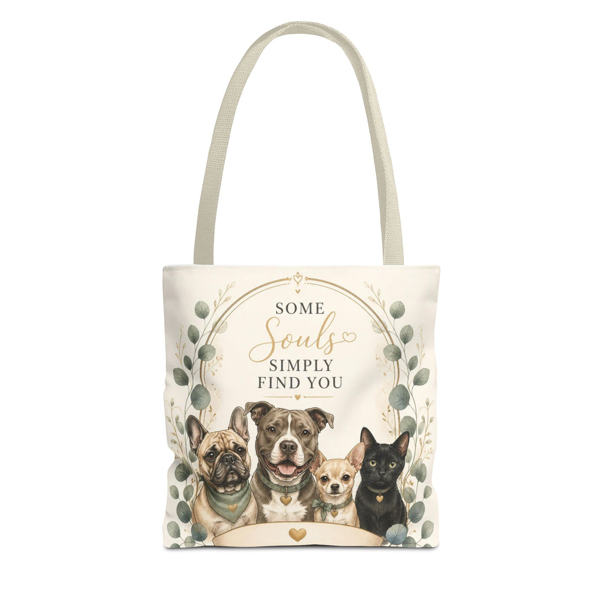 Some Souls Simply Find You | Rescue Collection Totebag