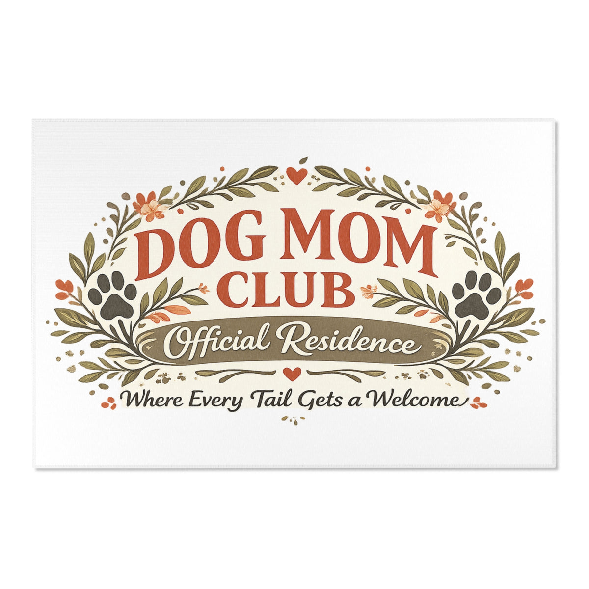 Official Dog Mom Residence | Dog Mom Area Rugs