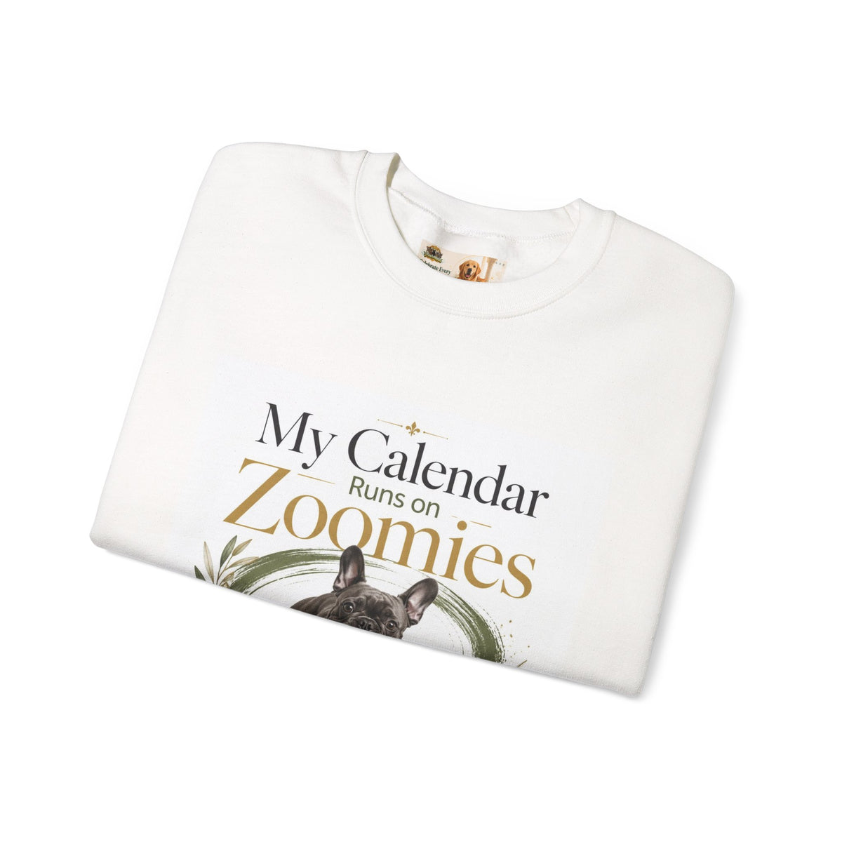 My Calendar Runs on Zoomies | Rescue Collection Sweatshirt
