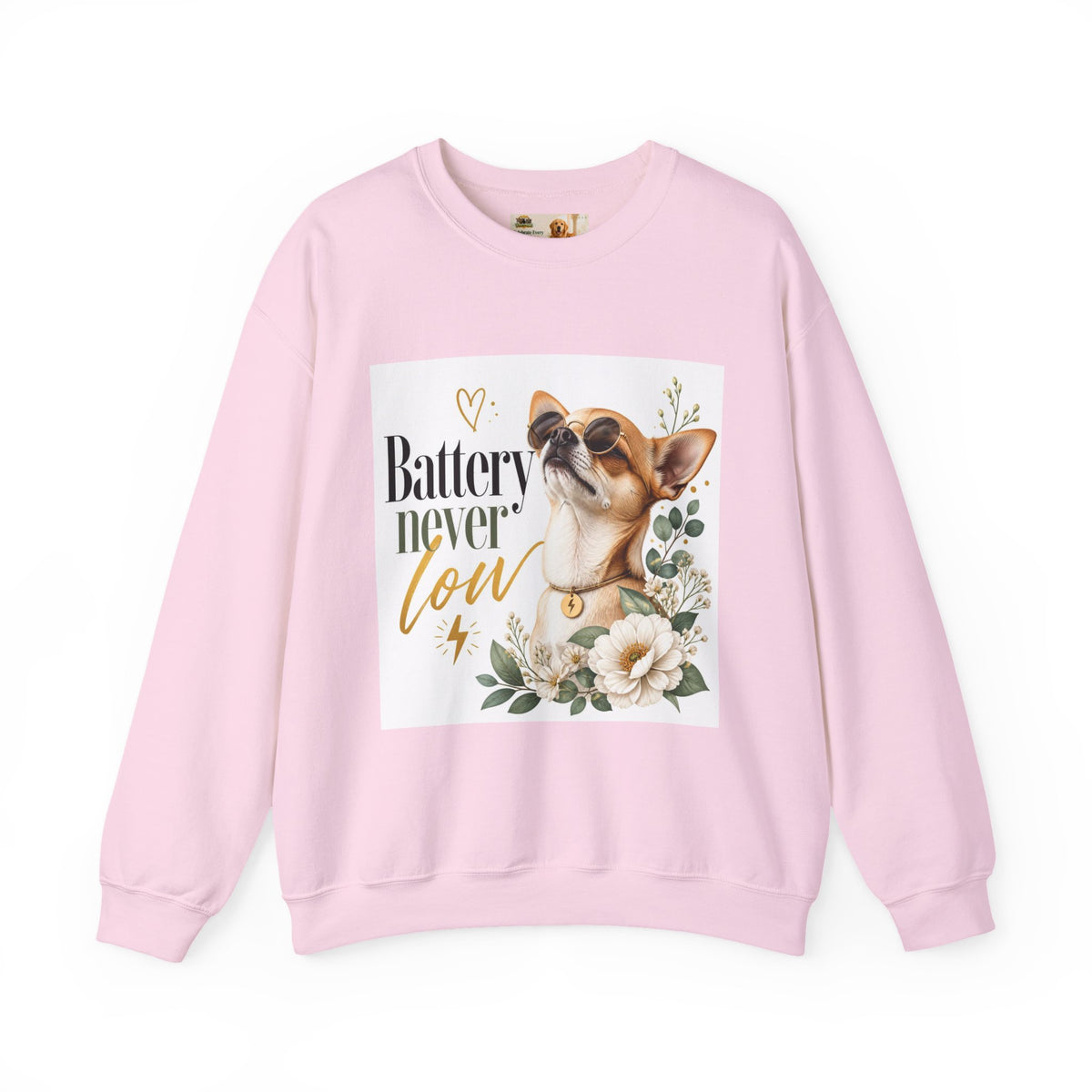 Battery never low | Fun Collection Sweatshirt