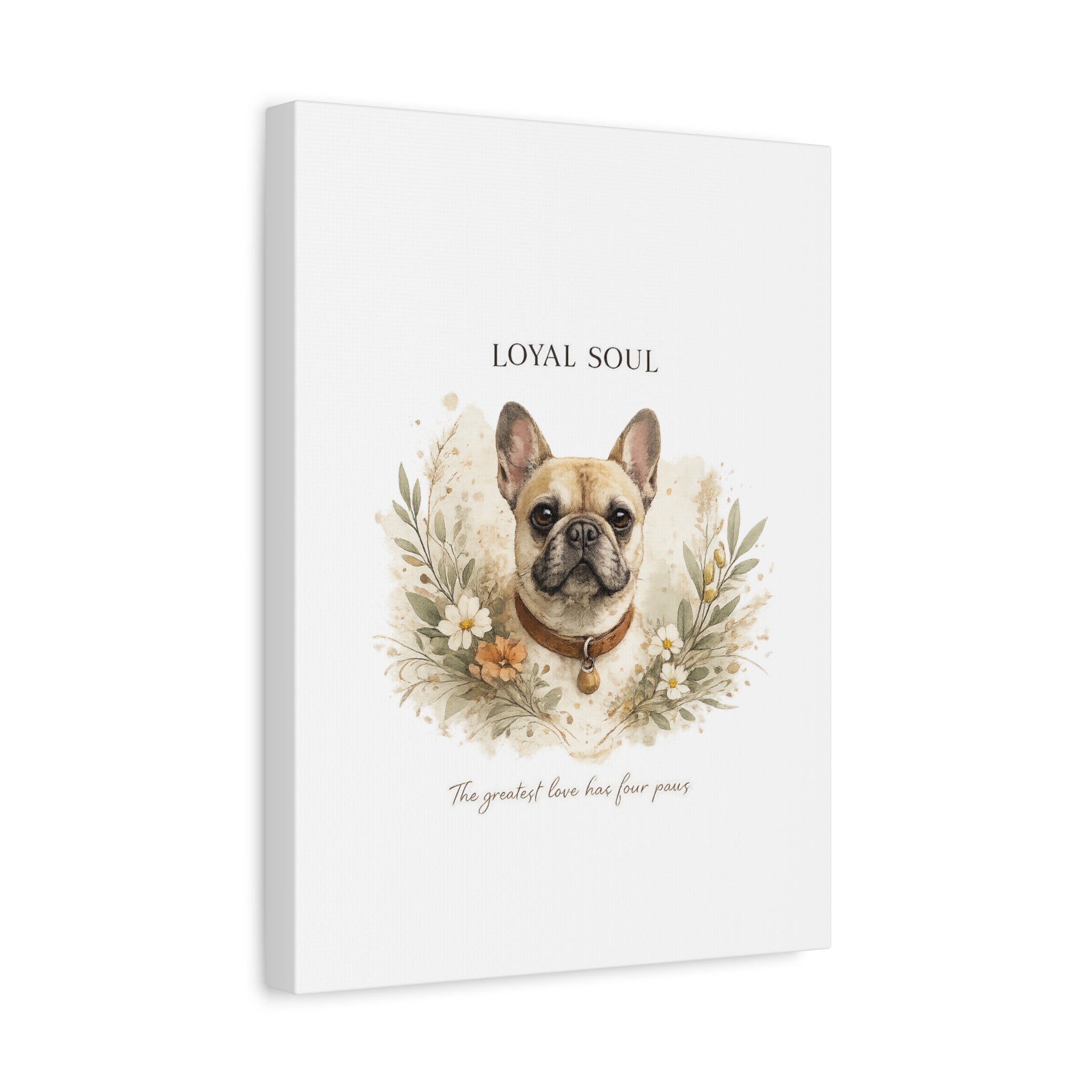 Loyal Soul | Matte Canvas, Stretched, 1.25"