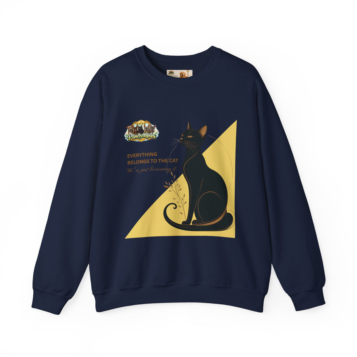 Everything Belongs to the Cat | Fun Collection Sweatshirt