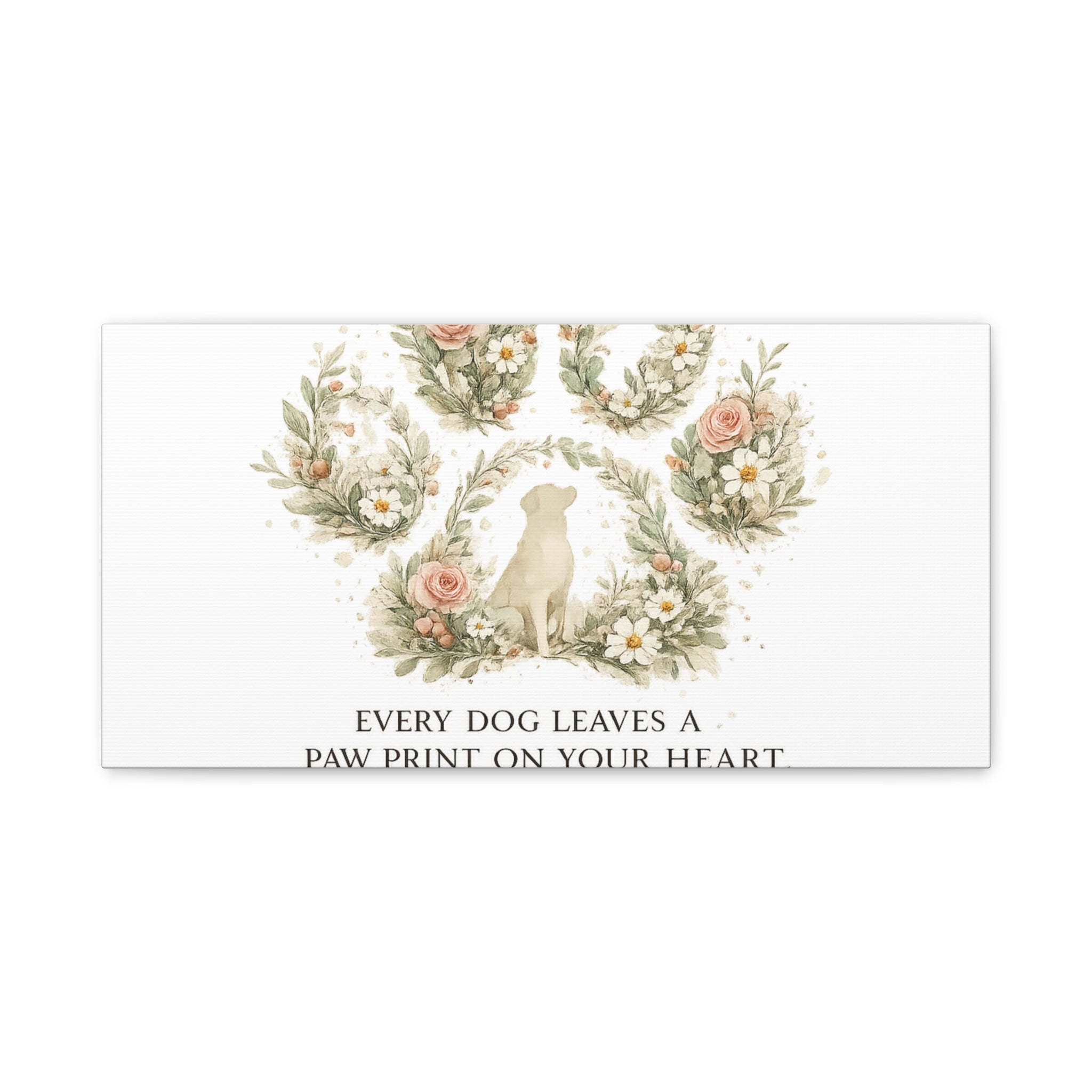 Every Dog Leaves a Paw Print | Matte Canvas, Stretched, 1.25"