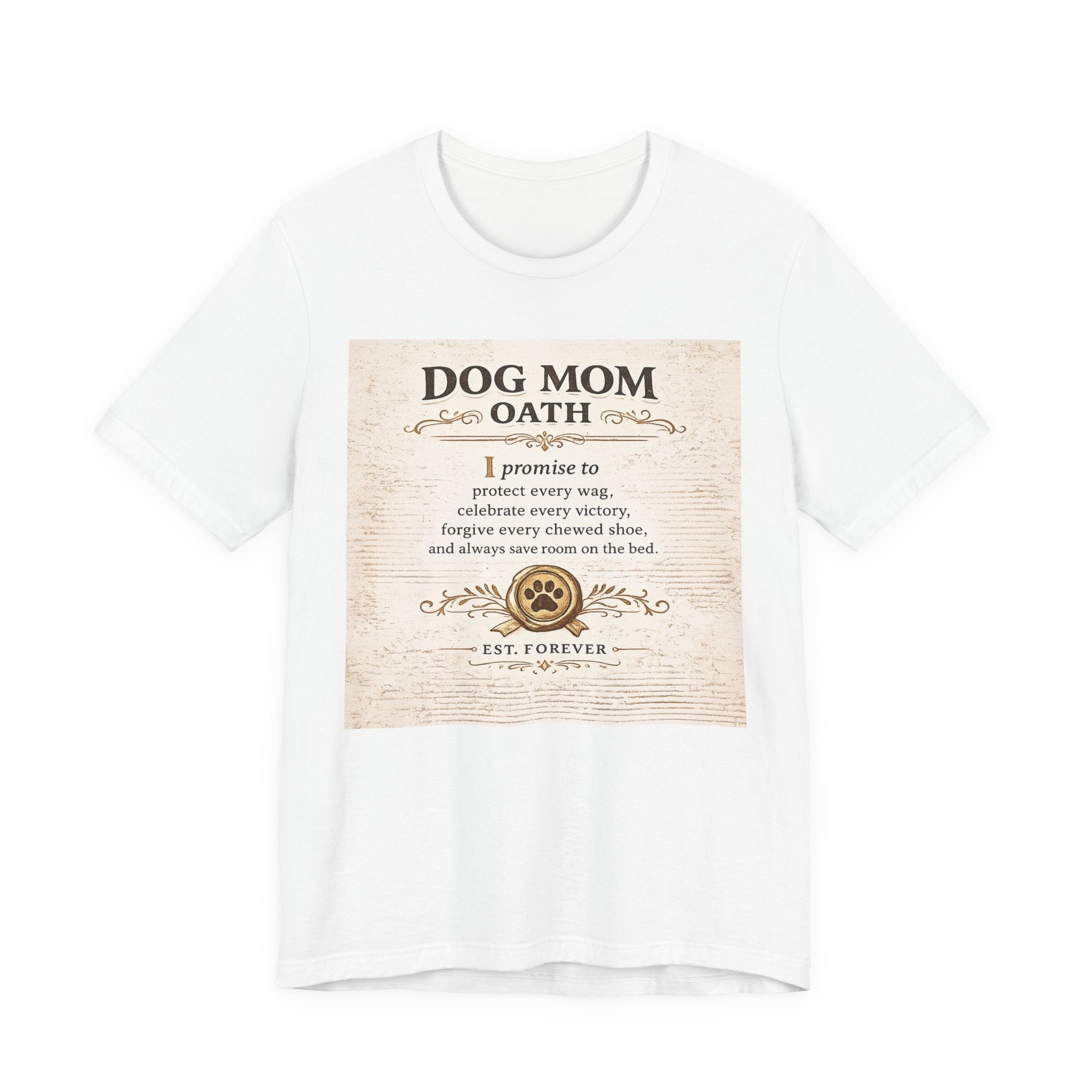 The Dog Mom Oath | Bella+Canvas 3001 Unisex Jersey T-Shirt