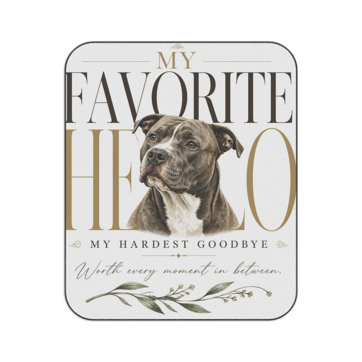 My Favorite Hello, My Hardest Goodbye | Memorial Collection Picnic Blanket