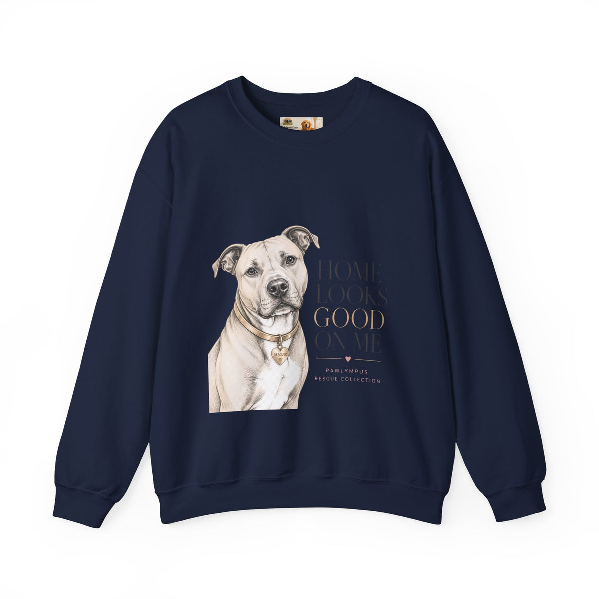 Home Looks Good on Me | Rescue Collection Sweatshirt