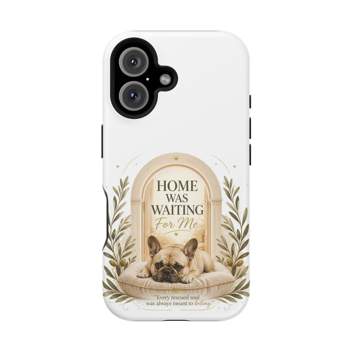 Home Was Waiting | Rescue Collection Phone case